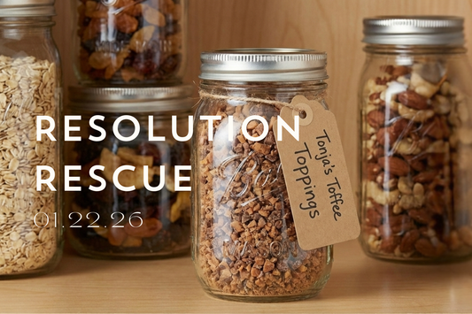 Resolution Rescue: How to Keep Tonja’s Toffee in Your Life (and Still Crush Your Goals!)