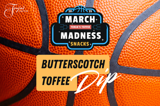 Slam Dunk Snacking:  Butterscotch Toffee Dip (March Madness Edition!)